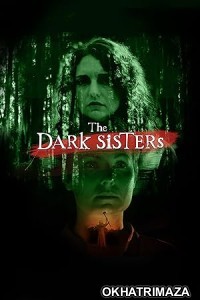 The Dark Sisters (2023) HQ Hindi Dubbed Movie