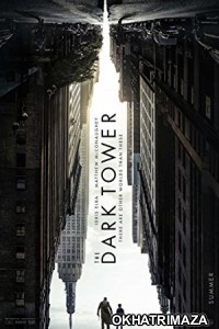 The Dark Tower (2017) UNCUT Hollywood Hindi Dubbed Movie