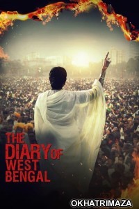 The Diary of West Bengal (2024) Bollywood Hindi Movie