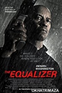 The Equalizer (2014) Hollywood Hindi Dubbed Movie