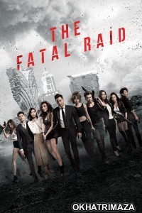 The Fatal Raid (2019) ORG Hollywood Hindi Dubbed Movie