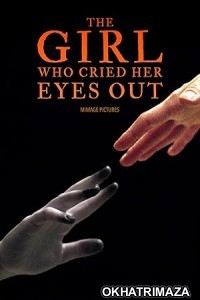 The Girl Who Cried Her Eyes Out (2024) HQ Hindi Dubbed Movie