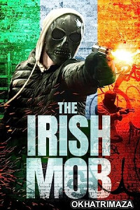 The Irish Mob (2023) HQ Hindi Dubbed Movie