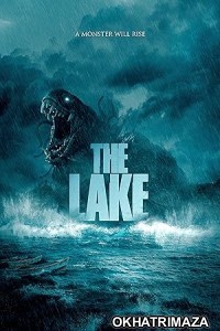 The Lake (2022) ORG Hollywood Hindi Dubbed Movie