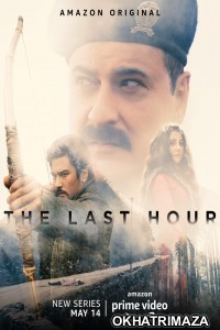 The Last Hour (2021) Hindi Season 1 Complete Show