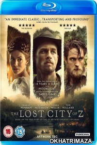 The Lost City of Z (2016) Hollywood Hindi Dubbed Movie