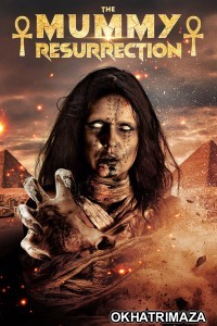 The Mummy Resurrection (2022) ORG Hollywood Hindi Dubbed Movie