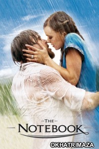 The Notebook (2004) Hollywood Hindi Dubbed Movie