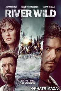 The River Wild (2023) HQ Hindi Dubbed Movie