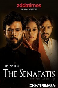 The Senapatis (2019) UNRATED Bengali Season 1 Complete Show