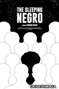 The Sleeping Negro (2021) HQ Hindi Dubbed Movie