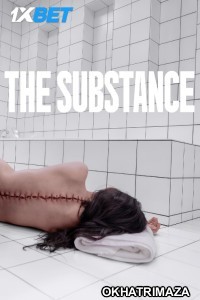 The Substance (2024) Hollywood English Movie