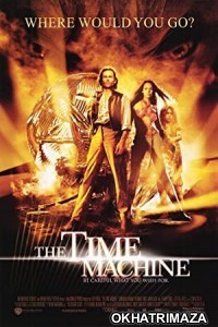 The Time Machine (2002) Hollywood Hindi Dubbed Movie