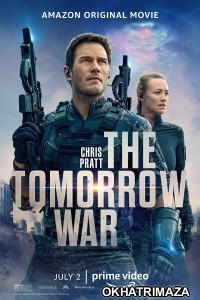 The Tomorrow War (2021) Hollywood Hindi Dubbed Movie