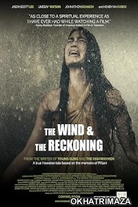 The Wind And the Reckoning (2022) HQ Bengali Dubbed Movie