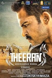 Theeran (2018) South Indian Hindi Dubbed Movies