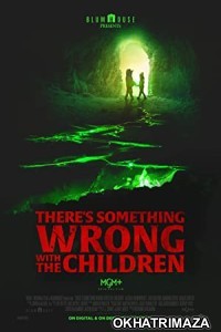 Theres Something Wrong with the Children (2023) HQ Bengali Dubbed Movie