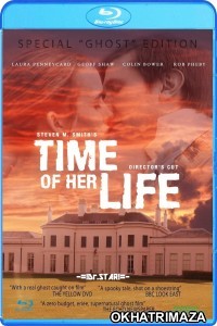 Time of Her Life (2005) UNCUT Hollywood Hindi Dubbed Movie