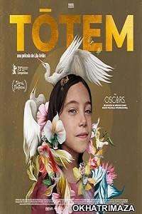 Totem (2023) HQ Hindi Dubbed Movie