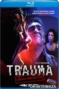 Trauma (2017) UNRATED Hollywood Hindi Dubbed Movies