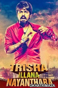 Trisha Illana Nayanthara (2015) ORG South Inidan Hindi Dubbed Movie