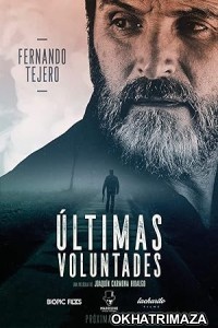 Ultimas voluntades (2023) HQ Hindi Dubbed Movie