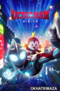 Ultraman Rising (2024) ORG Hollywood Hindi Dubbed Movie