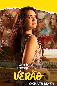 Um Ano Inesquecivel Verao (2023) HQ Hindi Dubbed Movie