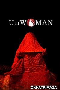 UnWoman (2023) Bollywood Hindi Movie