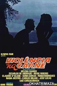 Violencia na Carne (1981) Portuguese Movie