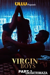 Virgin Boys Part 1 (2020) UNRATED Hindi Season 1 Complete Show