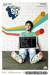 Wake Up Sid (2009) Bollywood Hindi Movie