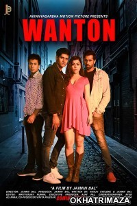 Wanton (2020) Bollywood Hindi Movie