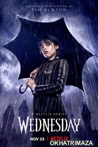 Wednesday (2022) Hindi Dubbed Season 1 Complete Show