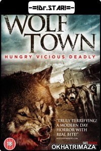 Wolf Town (2011) Hollywood Hindi Dubbed Movie