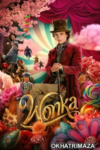 Wonka (2023) ORG Hollywood Hindi Dubbed Movie