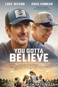 You Gotta Believe (2024) HQ Tamil Dubbed Movie